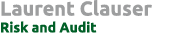 Laurent Clauser Risk and Audit