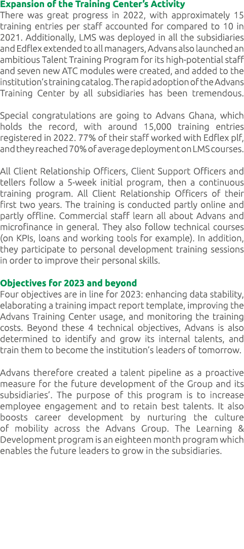 Expansion of the Training Center’s Activity There was great progress in 2022, with approximately 15 training entries ...